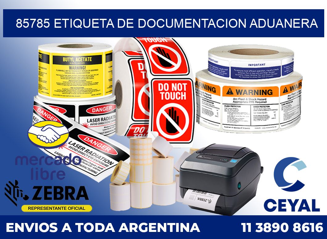 85785 Etiqueta de documentacion aduanera