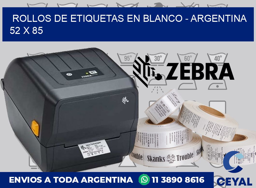Rollos de etiquetas en blanco - Argentina 52 x 85