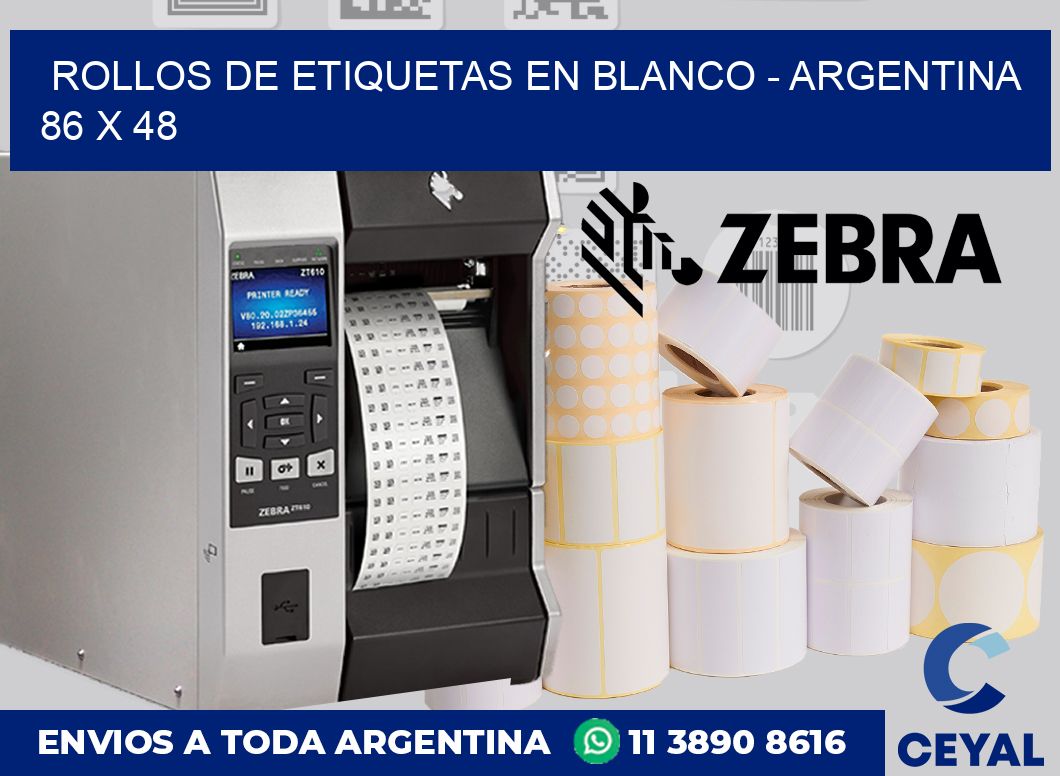 Rollos de etiquetas en blanco – Argentina 86 x 48