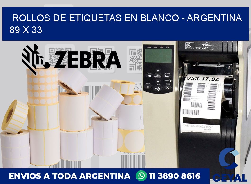 Rollos de etiquetas en blanco – Argentina 89 x 33
