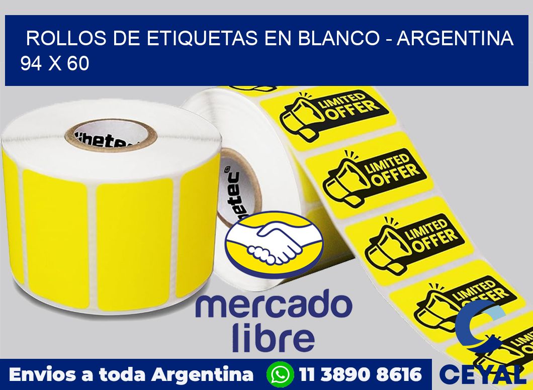 Rollos de etiquetas en blanco - Argentina 94 x 60