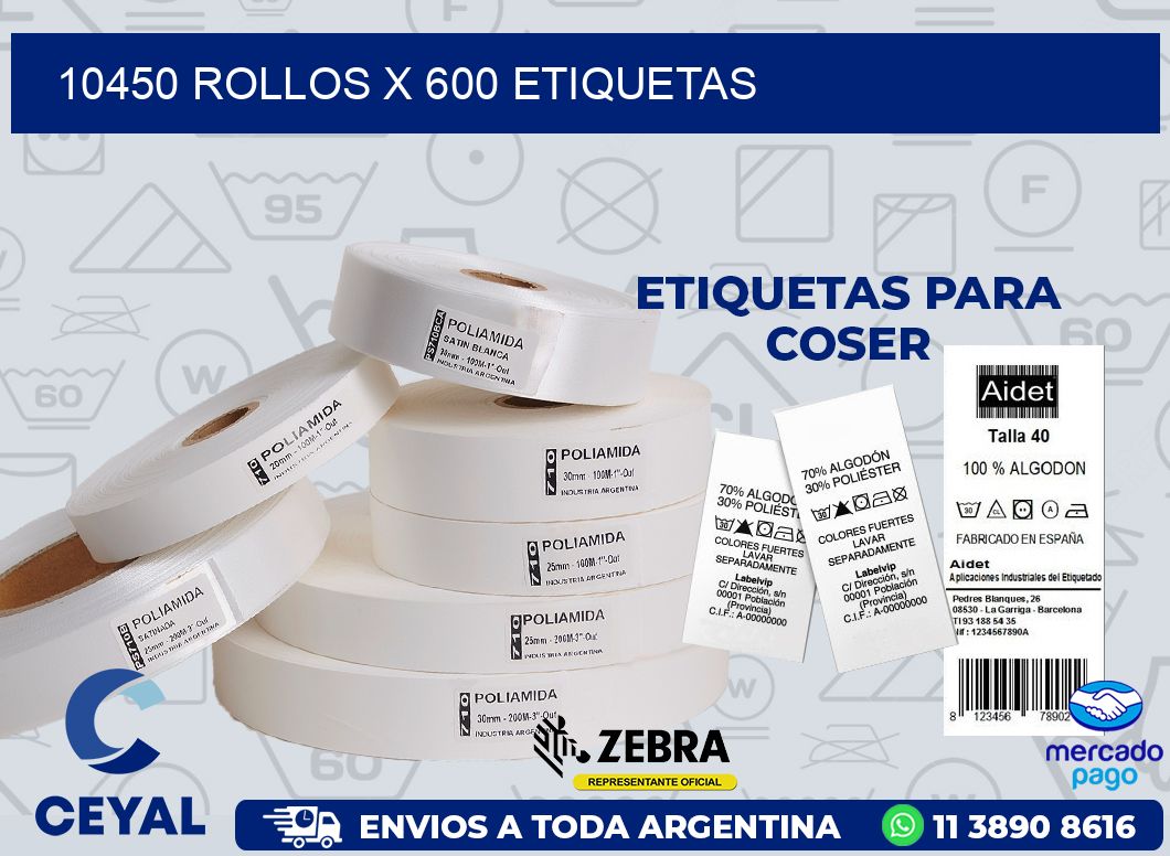 10450 ROLLOS X 600 ETIQUETAS