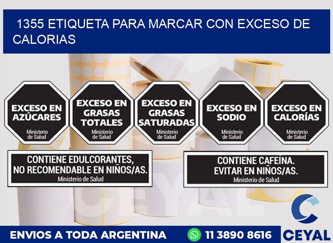 1355 ETIQUETA PARA MARCAR CON EXCESO DE CALORIAS