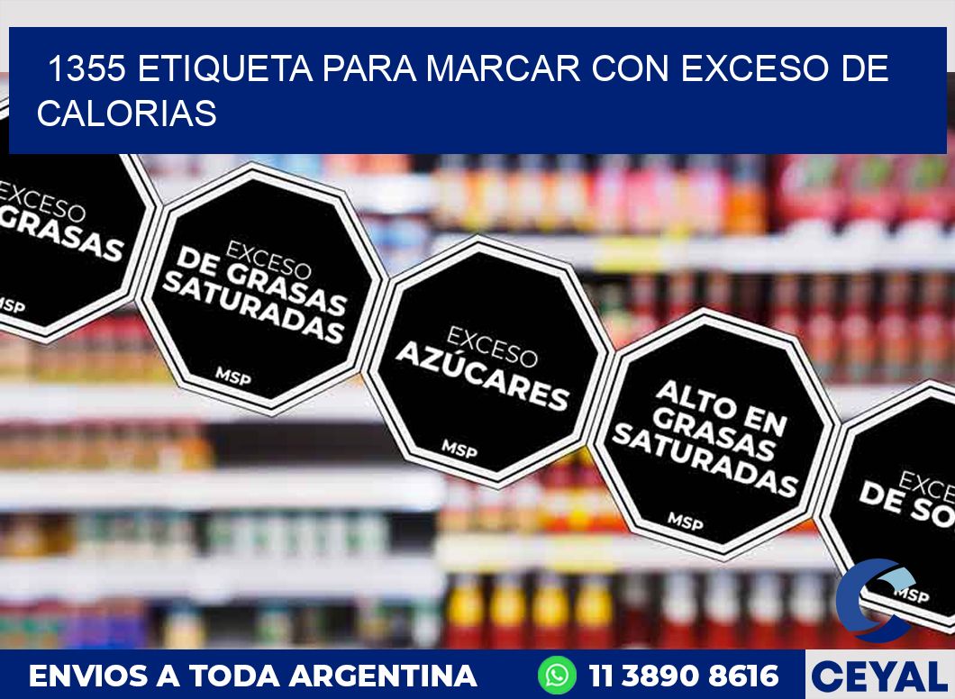 1355 ETIQUETA PARA MARCAR CON EXCESO DE CALORIAS