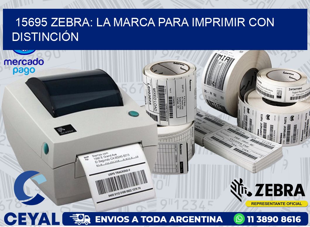 15695 ZEBRA: LA MARCA PARA IMPRIMIR CON DISTINCIÓN