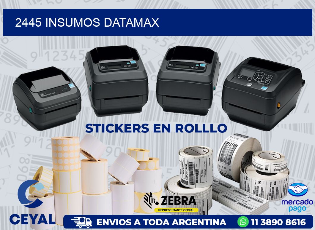 2445 INSUMOS DATAMAX