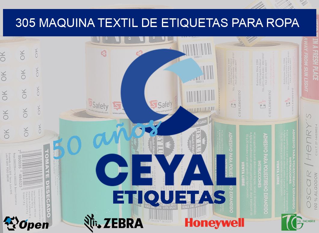 305 MAQUINA TEXTIL DE ETIQUETAS PARA ROPA