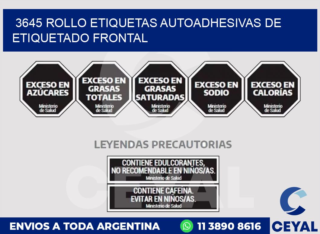 3645 ROLLO ETIQUETAS AUTOADHESIVAS DE ETIQUETADO FRONTAL