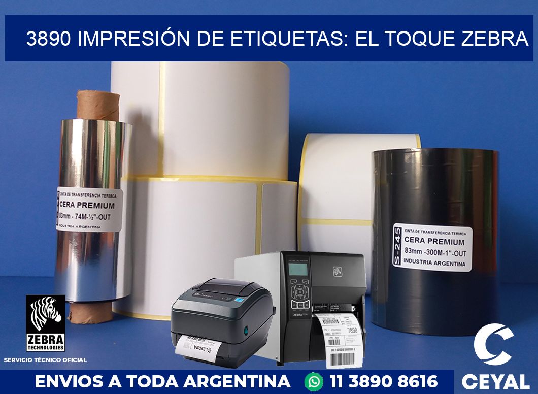 3890 IMPRESIÓN DE ETIQUETAS: EL TOQUE ZEBRA