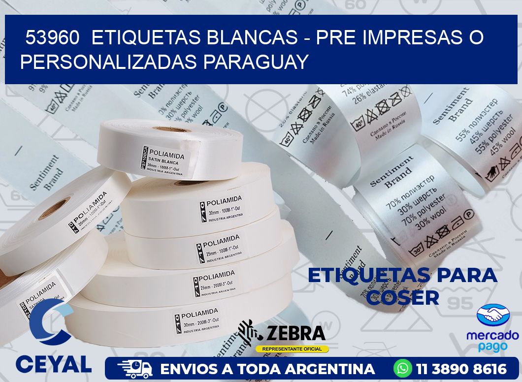 53960  ETIQUETAS BLANCAS - PRE IMPRESAS O PERSONALIZADAS PARAGUAY