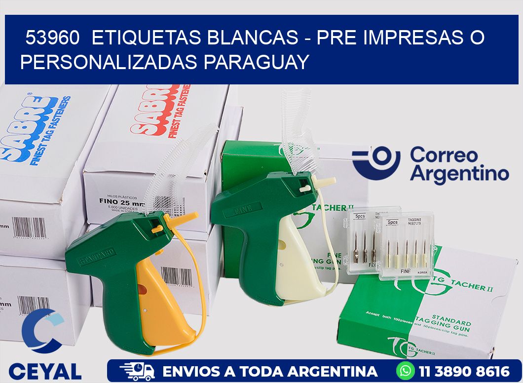 53960  ETIQUETAS BLANCAS - PRE IMPRESAS O PERSONALIZADAS PARAGUAY