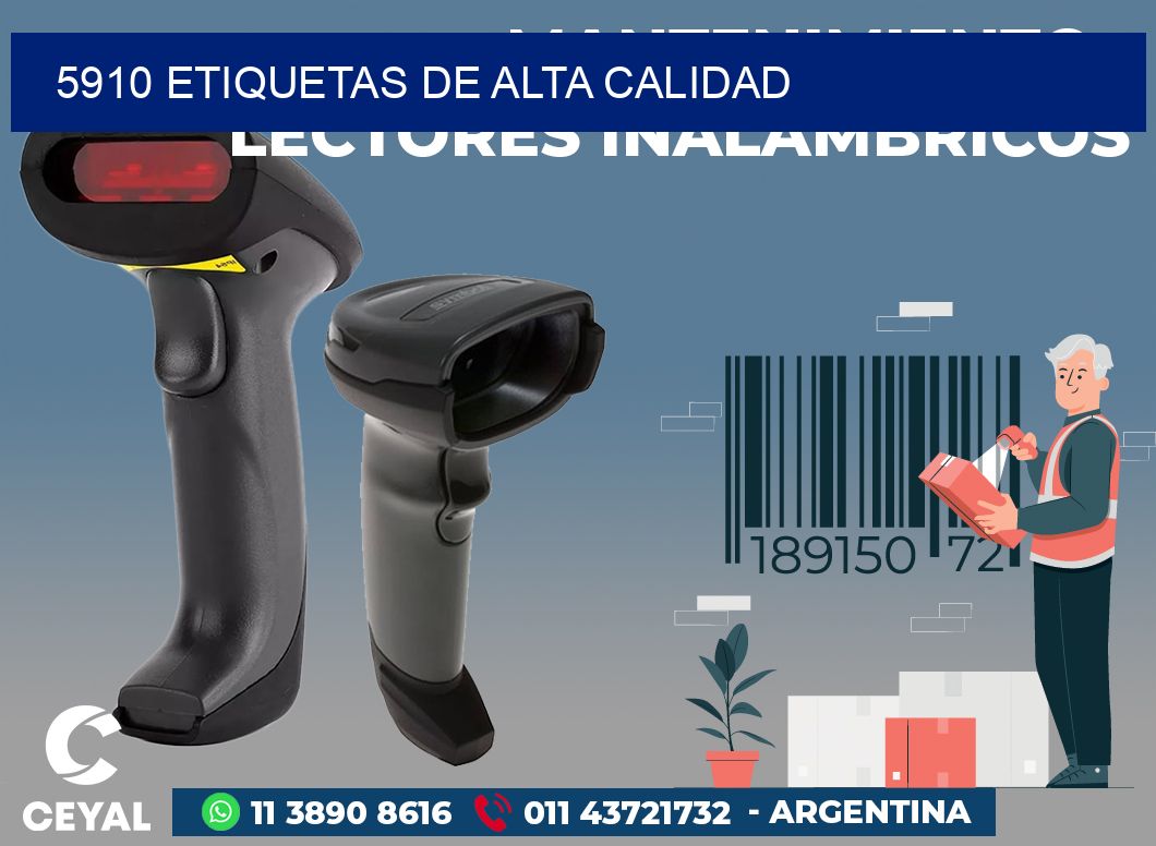 5910 ETIQUETAS DE ALTA CALIDAD