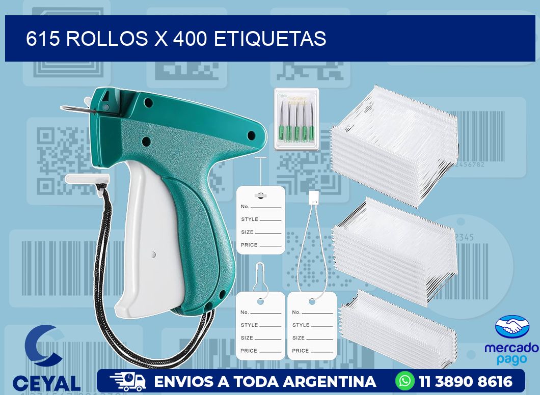 615 ROLLOS X 400 ETIQUETAS