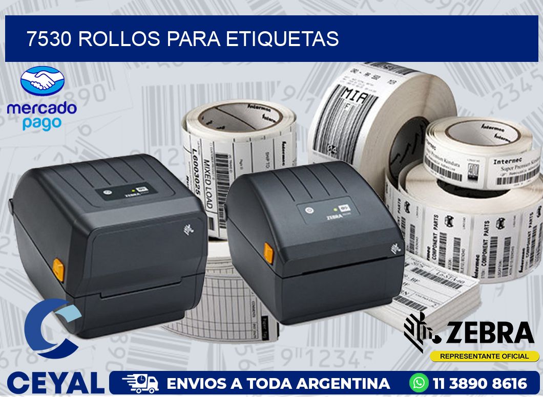 7530 ROLLOS PARA ETIQUETAS