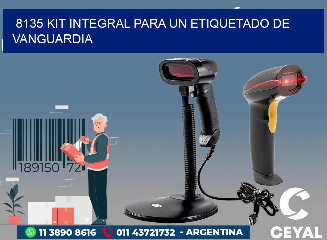 8135 KIT INTEGRAL PARA UN ETIQUETADO DE VANGUARDIA