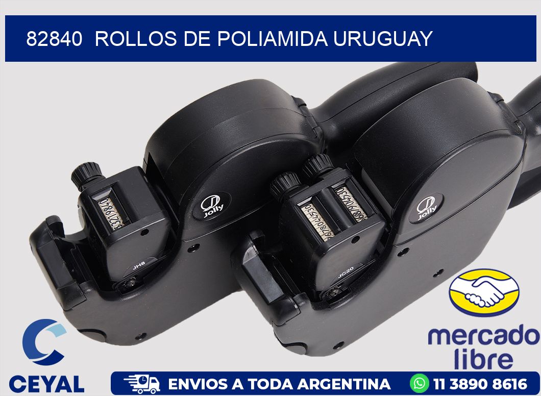 82840  ROLLOS DE POLIAMIDA URUGUAY