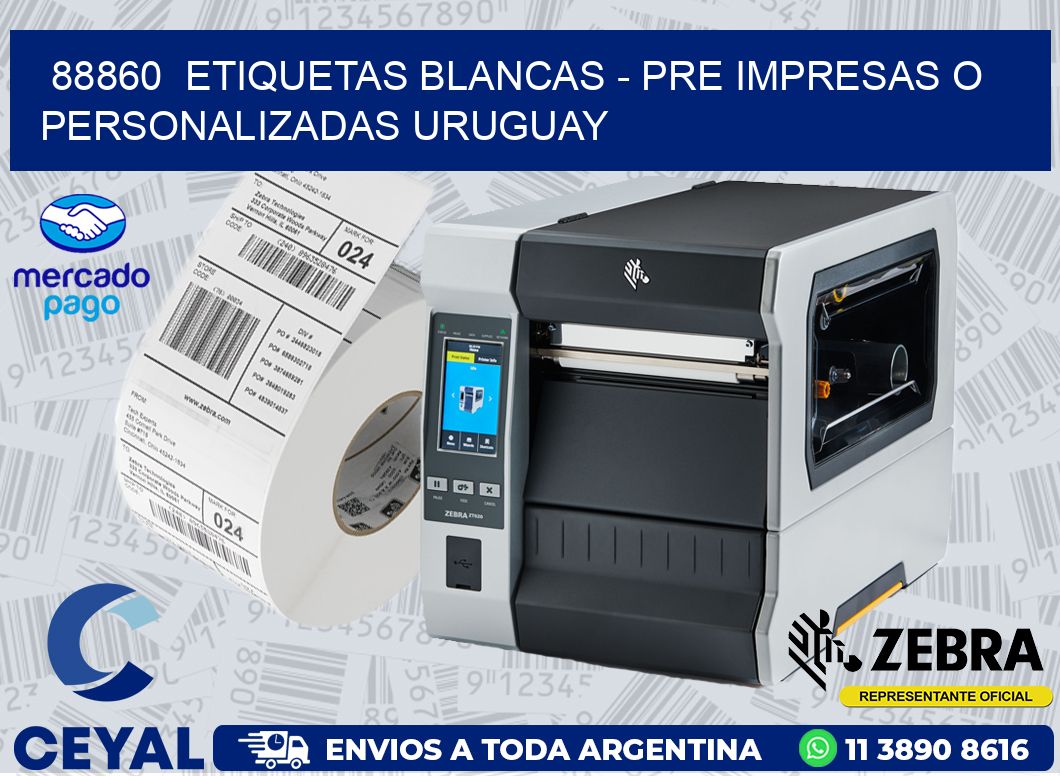 88860  ETIQUETAS BLANCAS – PRE IMPRESAS O PERSONALIZADAS URUGUAY