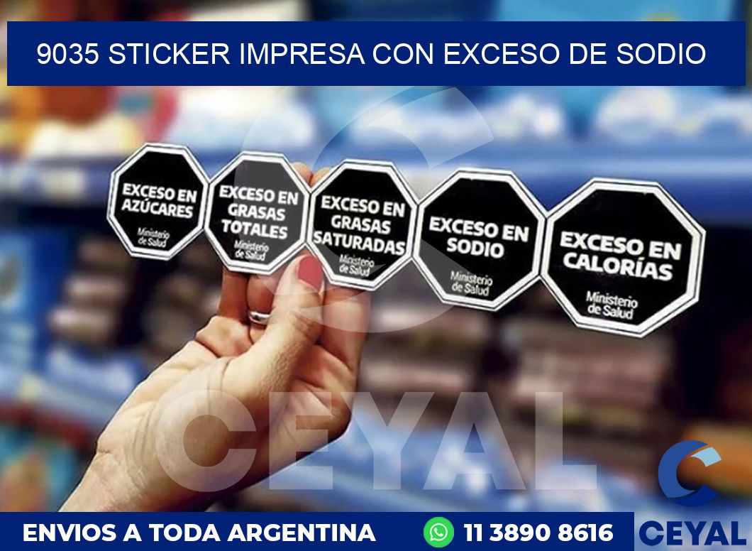 9035 STICKER IMPRESA CON EXCESO DE SODIO
