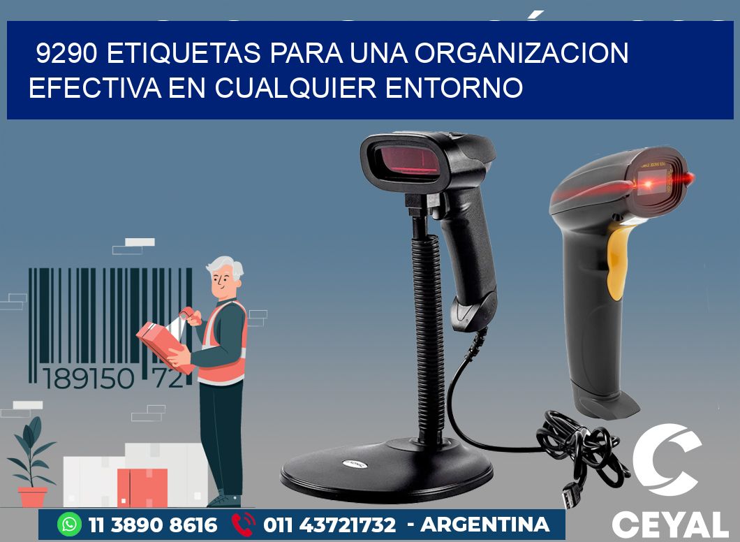 9290 ETIQUETAS PARA UNA ORGANIZACION EFECTIVA EN CUALQUIER ENTORNO