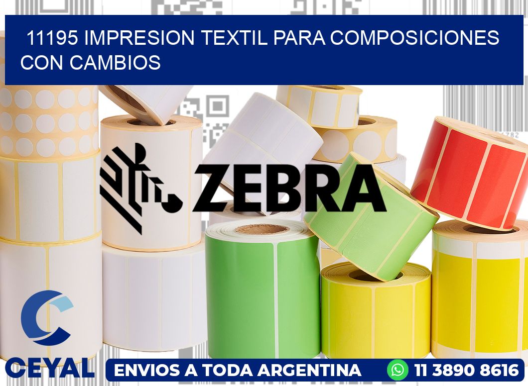 11195 IMPRESION TEXTIL PARA COMPOSICIONES CON CAMBIOS