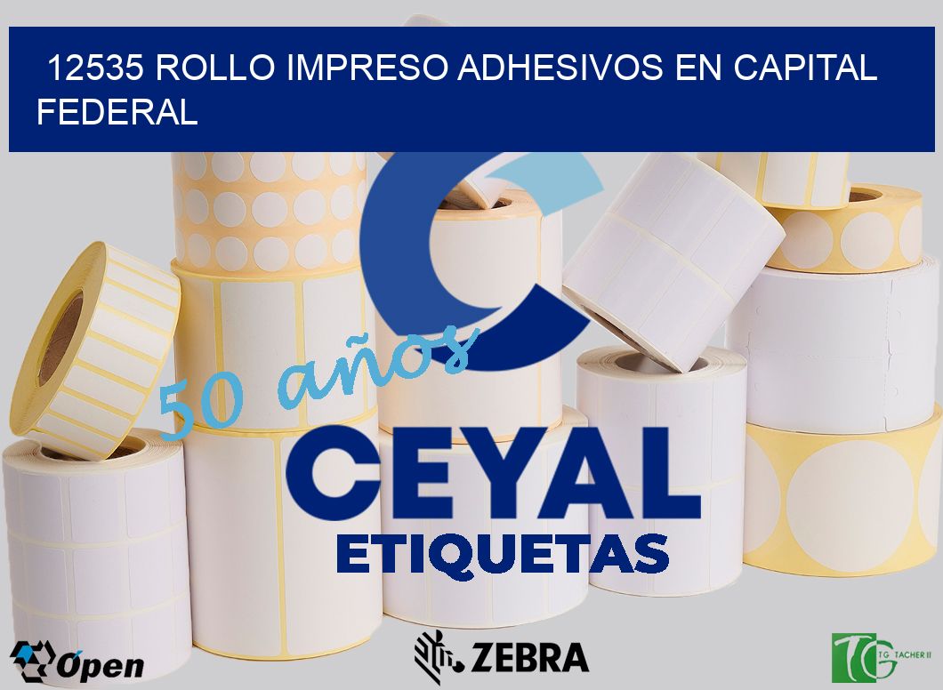 12535 ROLLO IMPRESO ADHESIVOS EN CAPITAL FEDERAL
