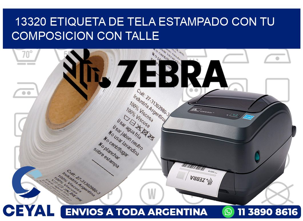 13320 ETIQUETA DE TELA ESTAMPADO CON TU COMPOSICION CON TALLE