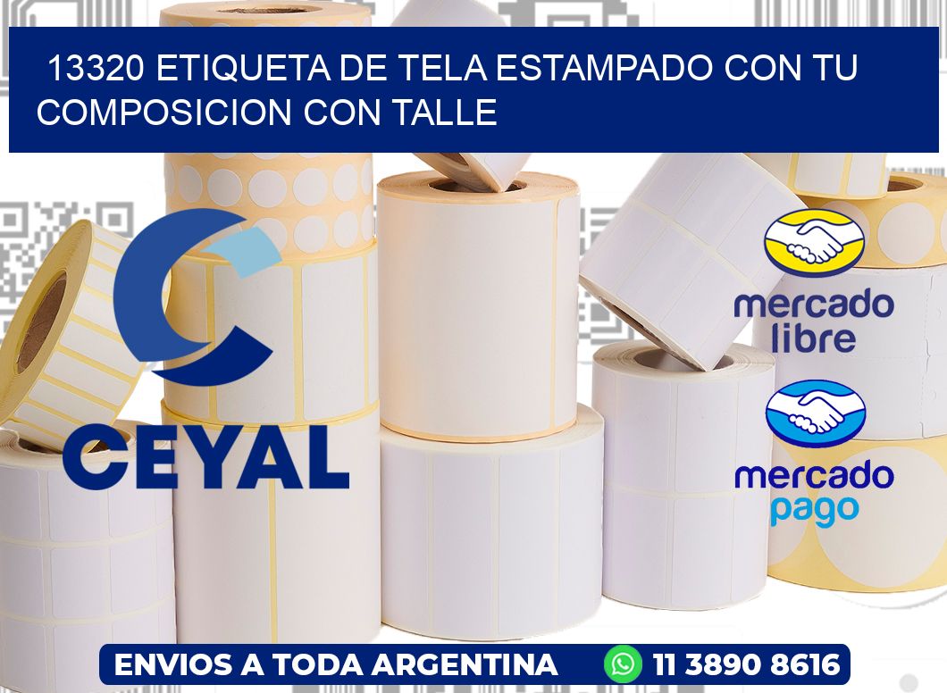 13320 ETIQUETA DE TELA ESTAMPADO CON TU COMPOSICION CON TALLE