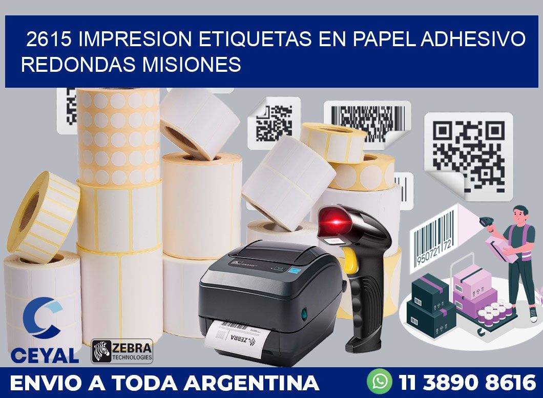 2615 IMPRESION ETIQUETAS EN PAPEL ADHESIVO REDONDAS MISIONES