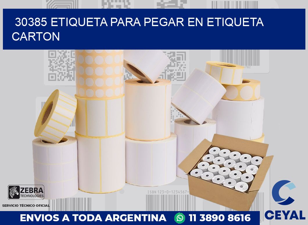 30385 ETIQUETA PARA PEGAR EN ETIQUETA CARTON