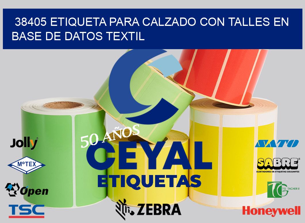 38405 ETIQUETA PARA CALZADO CON TALLES EN BASE DE DATOS TEXTIL
