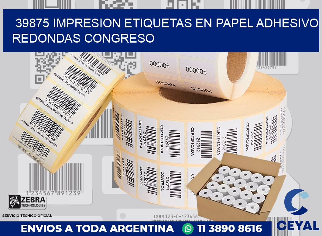 39875 IMPRESION ETIQUETAS EN PAPEL ADHESIVO REDONDAS CONGRESO