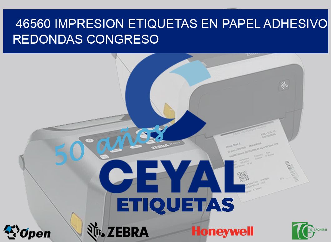 46560 IMPRESION ETIQUETAS EN PAPEL ADHESIVO REDONDAS CONGRESO