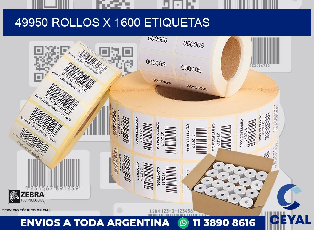 49950 Rollos x 1600 etiquetas