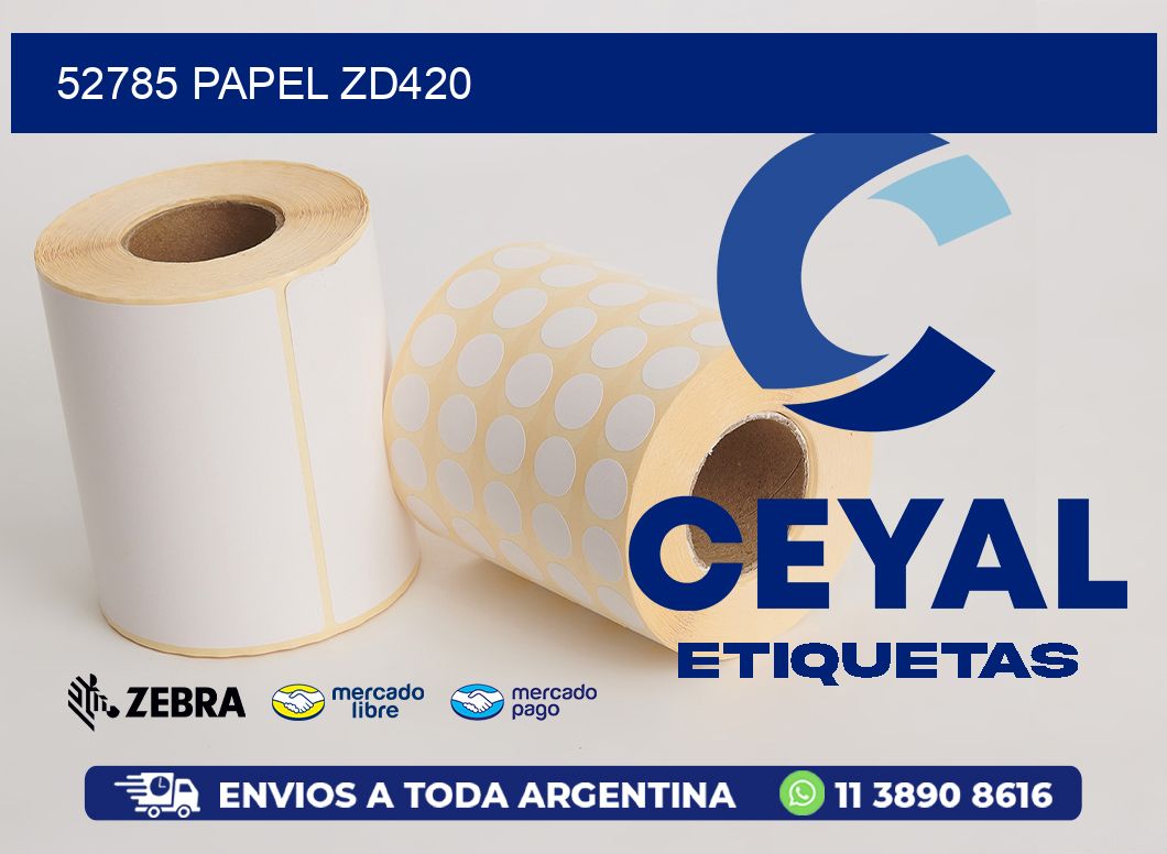 52785 PAPEL ZD420