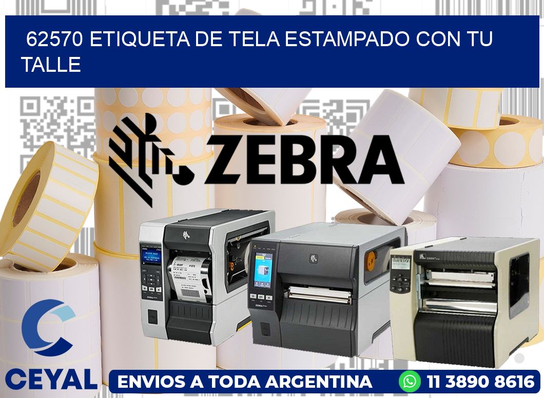 62570 ETIQUETA DE TELA ESTAMPADO CON TU TALLE