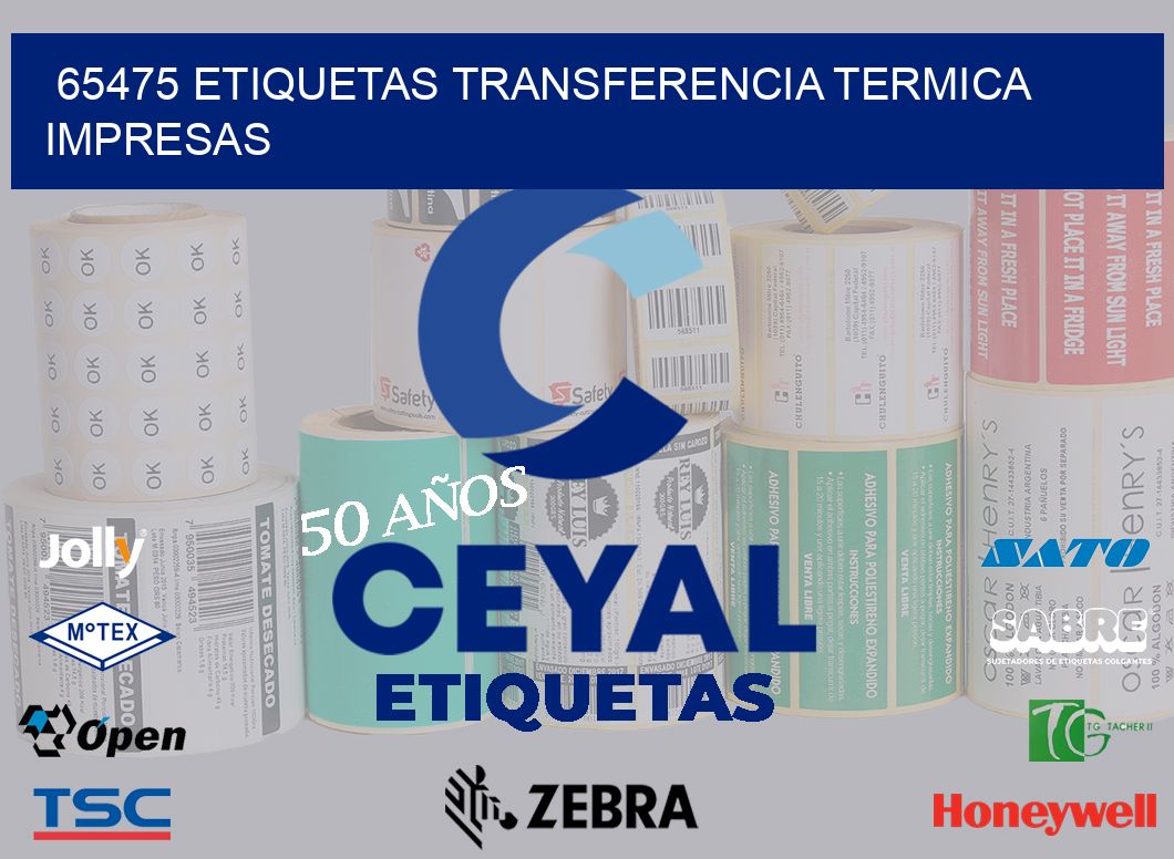 65475 ETIQUETAS TRANSFERENCIA TERMICA IMPRESAS