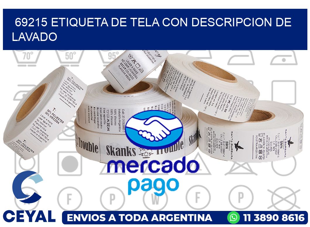69215 ETIQUETA DE TELA CON DESCRIPCION DE LAVADO