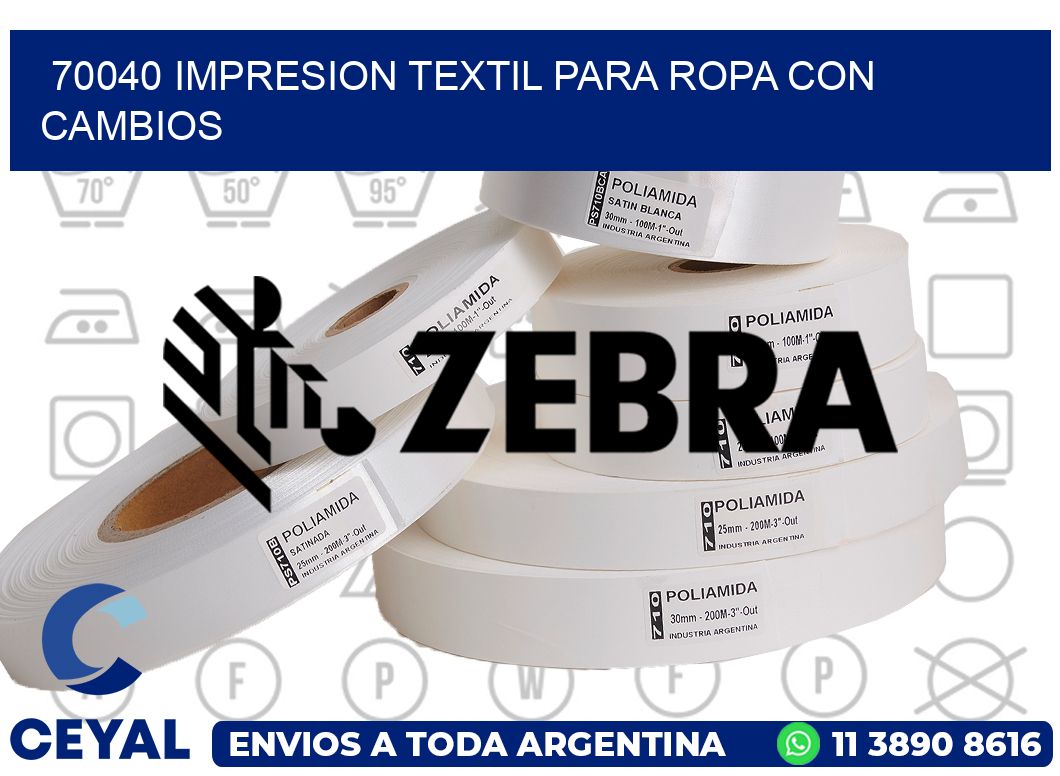 70040 IMPRESION TEXTIL PARA ROPA CON CAMBIOS