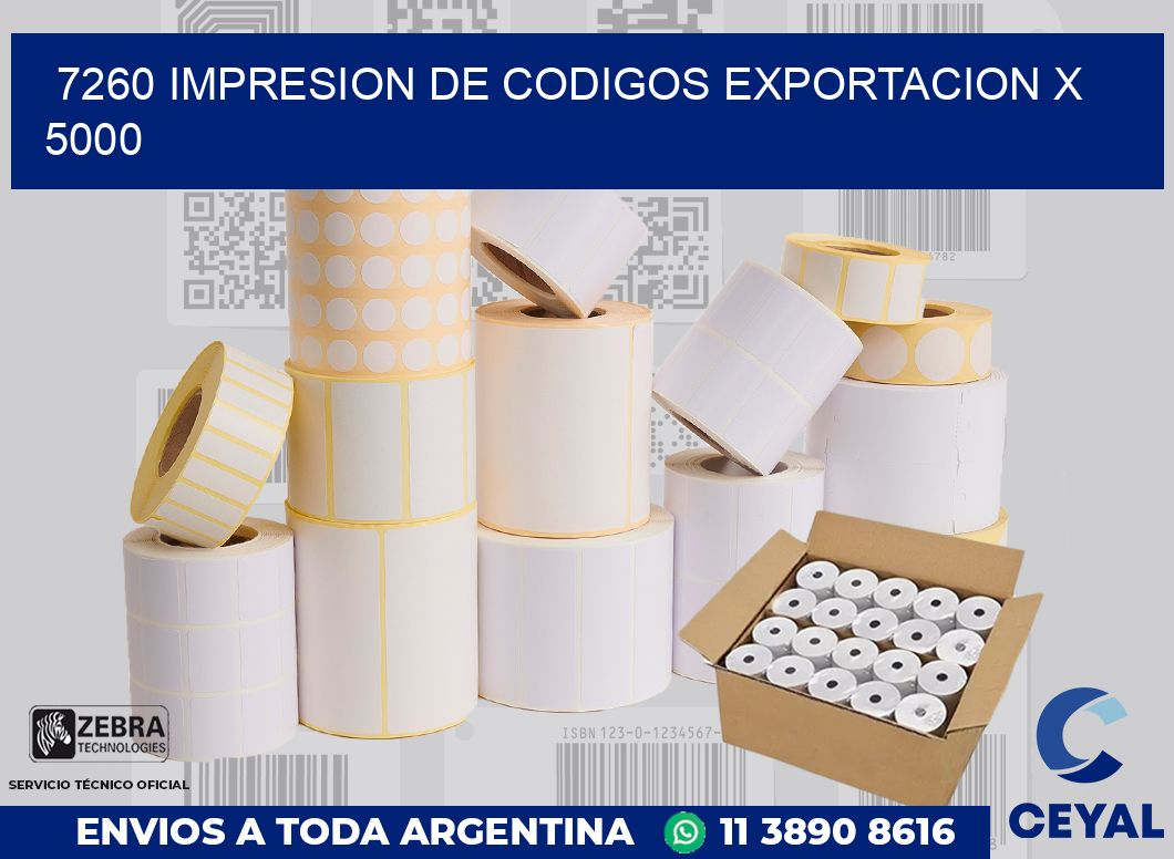 7260 impresion de codigos exportacion x 5000