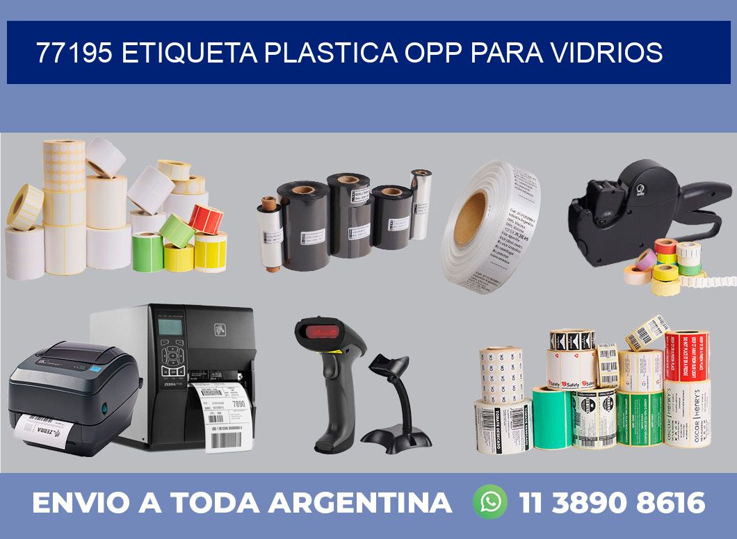 77195 ETIQUETA PLASTICA OPP PARA VIDRIOS