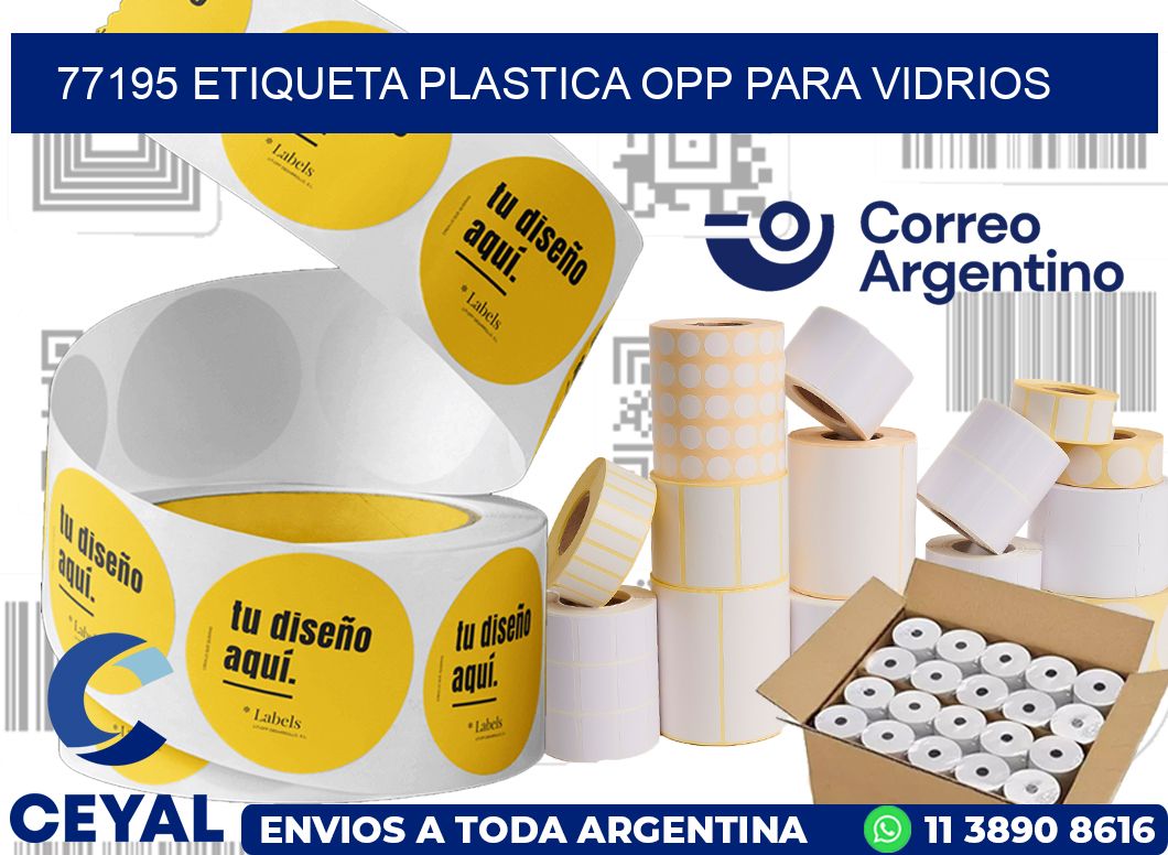 77195 ETIQUETA PLASTICA OPP PARA VIDRIOS