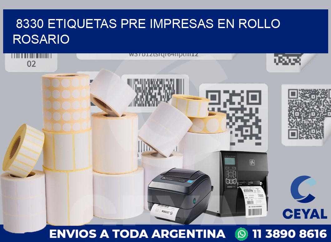 8330 ETIQUETAS PRE IMPRESAS EN ROLLO ROSARIO