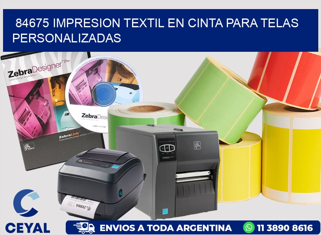84675 IMPRESION TEXTIL EN CINTA PARA TELAS PERSONALIZADAS