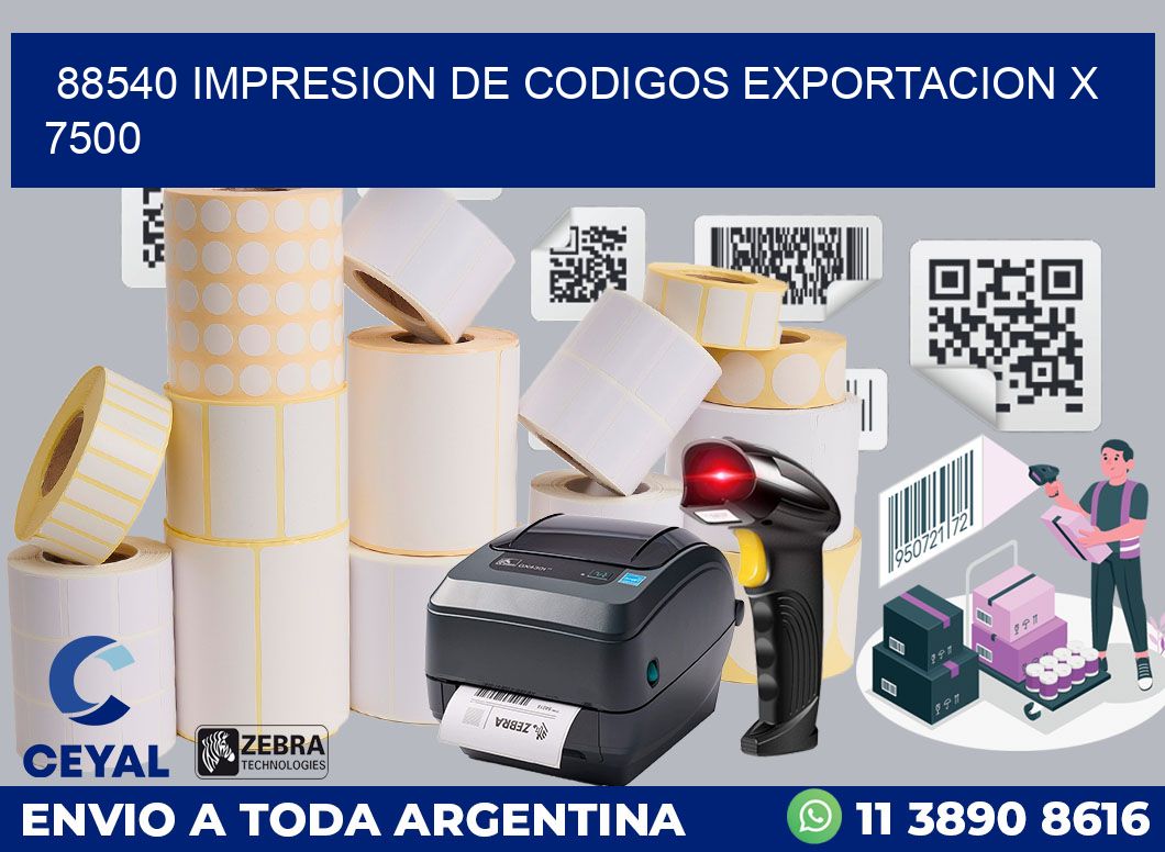88540 impresion de codigos exportacion x 7500