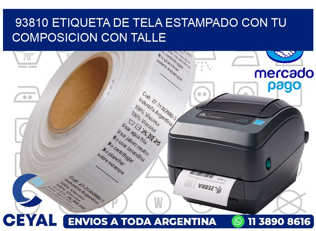 93810 ETIQUETA DE TELA ESTAMPADO CON TU COMPOSICION CON TALLE