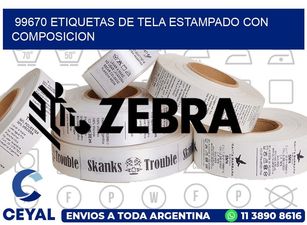 99670 ETIQUETAS DE TELA ESTAMPADO CON COMPOSICION