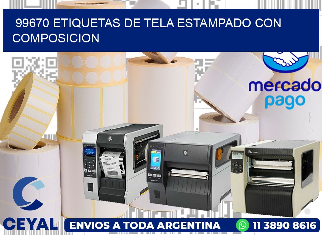 99670 ETIQUETAS DE TELA ESTAMPADO CON COMPOSICION