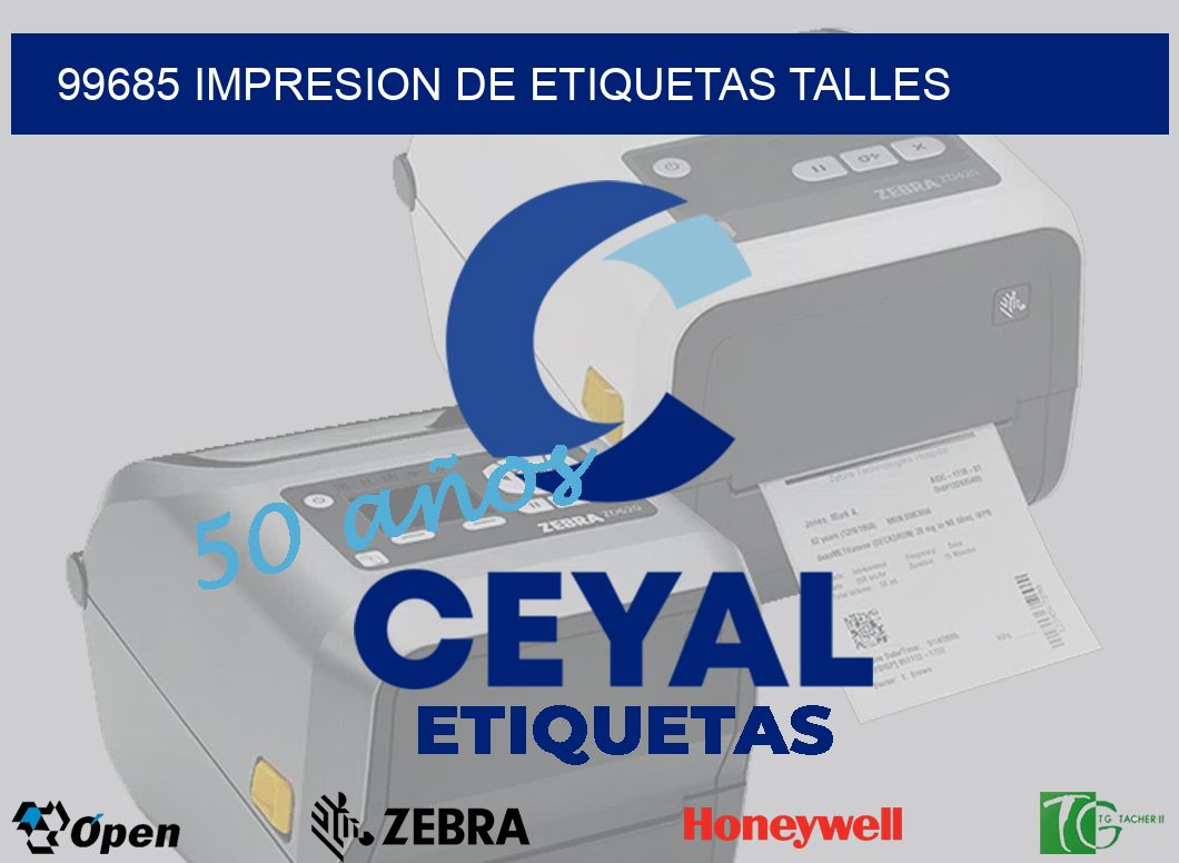 99685 IMPRESION DE ETIQUETAS TALLES