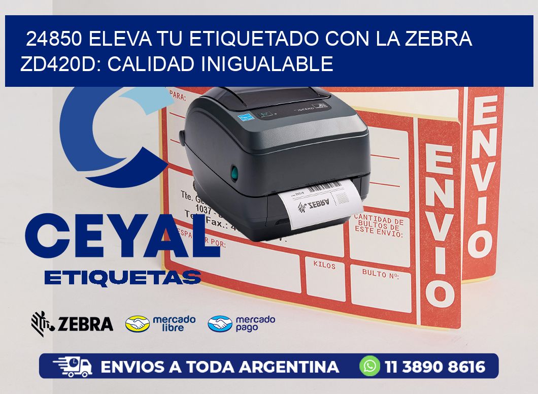 24850 Eleva tu Etiquetado con la Zebra ZD420D: Calidad Inigualable