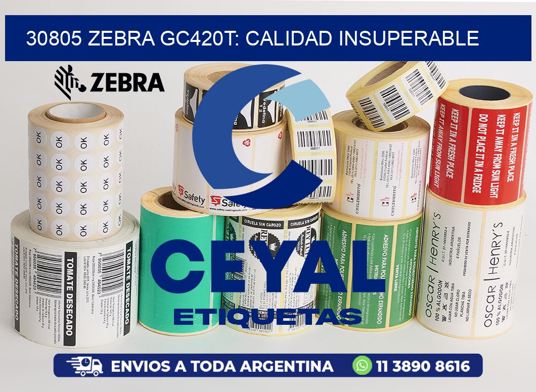 30805 Zebra GC420T: Calidad Insuperable